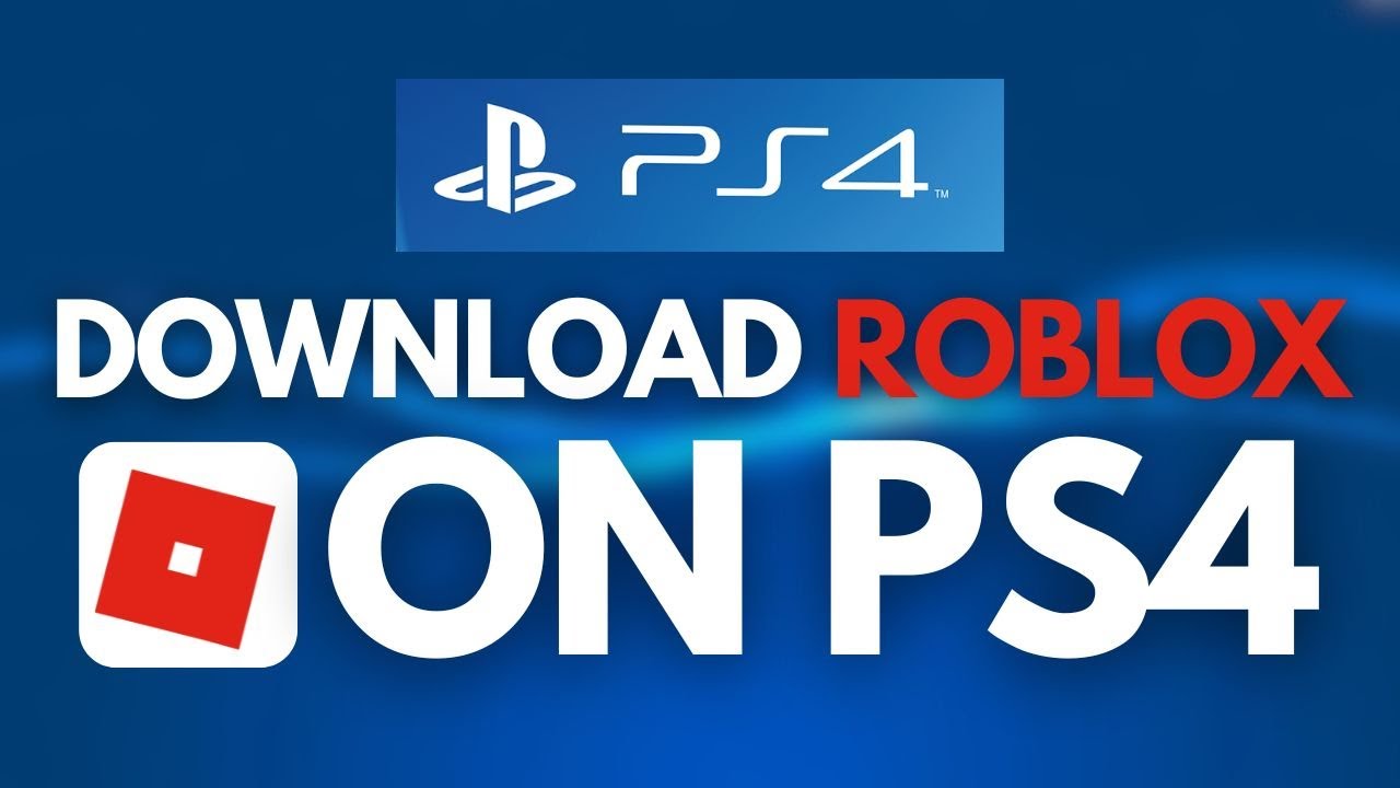 Roblox PS4 Version Full Game Free Download - EPN