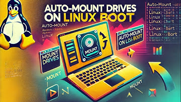 How to Automatically Mount Drives on Linux Startup (Step-by-Step)
