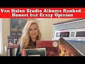 Van Halen Albums Ranked Great To Absolutely Epic! VH Forever