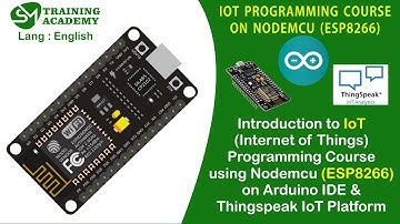 Introduction To Internet Of Things Programming Course Using Nodemcu (ESP8266) | English