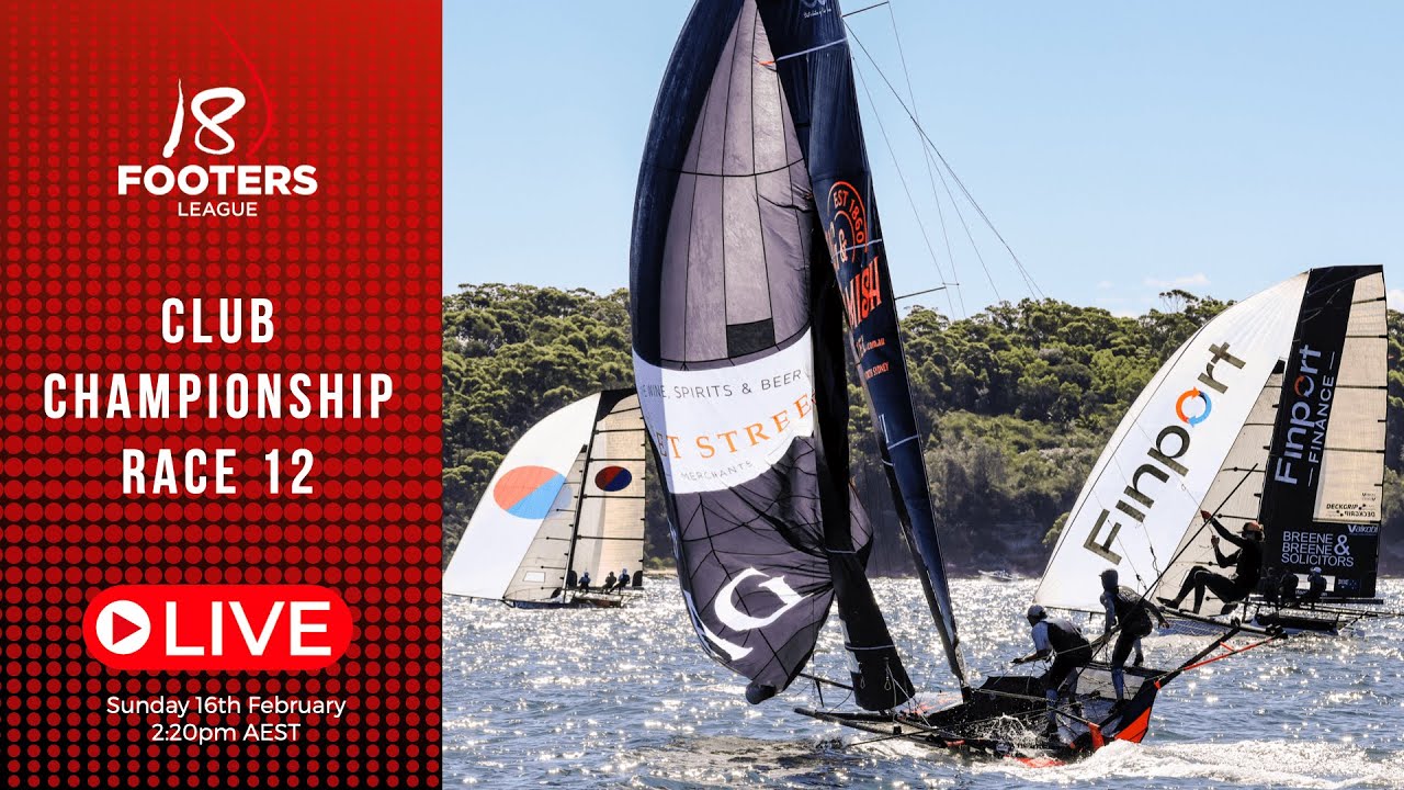 ⁣18Footers - CLUB CHAMPIONSHIP RACE 12