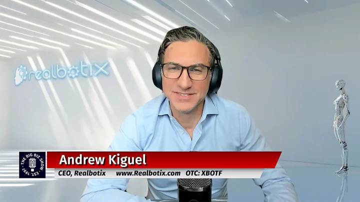 Big Biz Show interviews Andrew Kiguel of Realbotix
