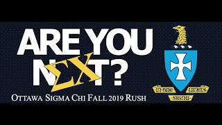 Sigma Chi Ottawa - Rush Fall 2019