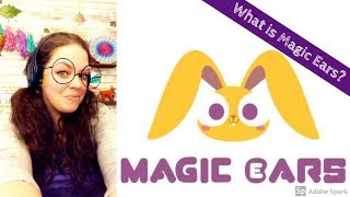 Magic Ears- What is Magic Ears?