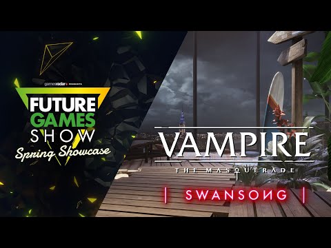 Vampire The Masquarade: Swansong RPG Trailer - Future Games Show Spring Showcase 2022