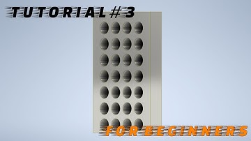 Inventor Professional 2022 | TUTORIAL#3 | HOLE - RECTANGULAR PATTERN