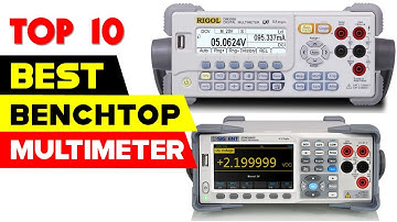 Top 10 Best Benchtop Digital Multimeter in 2021 on Amazon