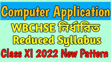 Class XI Computer Application New Syllabus WBCHSE Annual Exam 2022 - মডার্ন কম্পিউটার অ্যাপ্লিকেশন