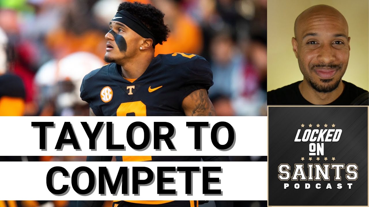 New Orleans Saints Alontae Taylor Will Have Immediate Impact One Way Or Another