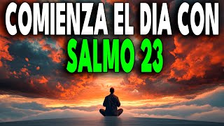 Morning Prayer with Psalm 23 - This Prayer Will Change Your Morning and Your Life