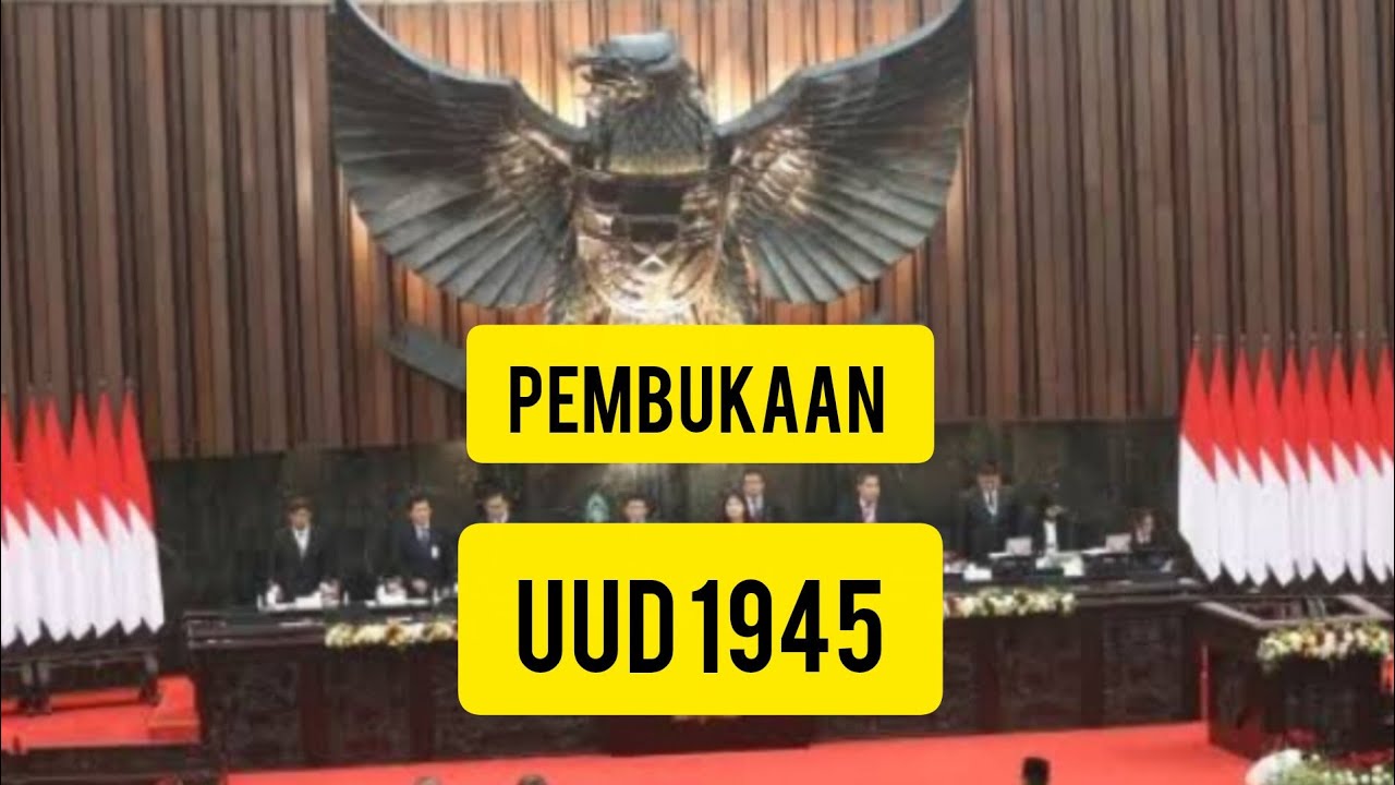 Pembukaan UUD 45 