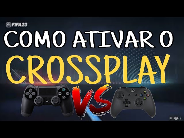 Como ativar e desativar crossplay no FIFA 23