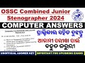 OSSC Combined Junior Stenographer Computer Answers|Computer Unofficial Answer Key|OSSC Exam|CP SIR|