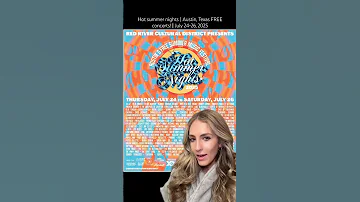 Hot Summer Nights Austin Texas July 24 26 2025 Austin Free Music 