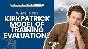 What is the Kirkpatrick Model of Training Evaluation? ( TAE40116 / TAE40122 )