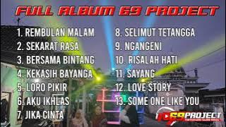 FULL ALBUM 69 PROJECT TERBARU | REMBULAN MALAM