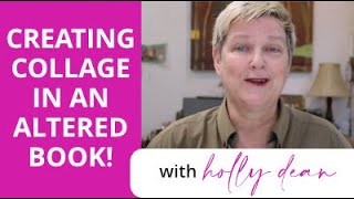 Creating Collage In An Altered Book