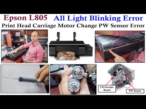 Epson L805 All Light Blink Error PW Sensor & Head Carriage Motor Change I Eng Hindi Urdu Sub