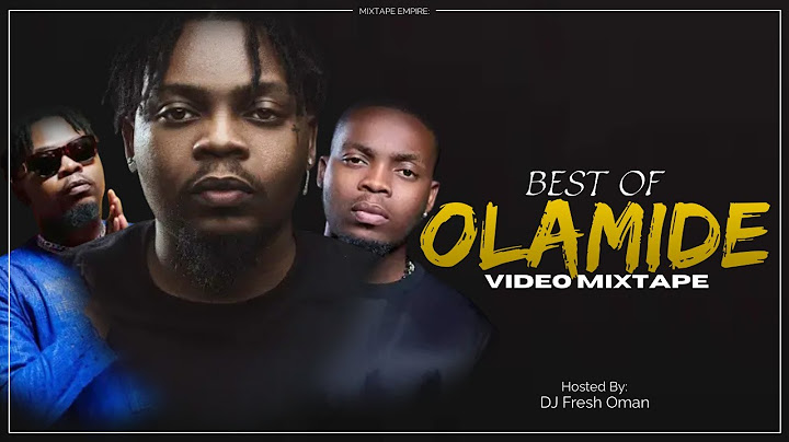 BEST OF OLAMIDE 2023 (Video Mix) - DJ Fresh Oman, Olamide, Davido, Asake, Bella Shmurda, Wizkid