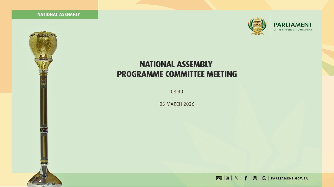 National Assembly Programme Committee Meeting, 5 March 2026 - YouTube