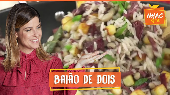 Baião-de-dois com molho lambão | Rita Lobo | Cozinha Prática