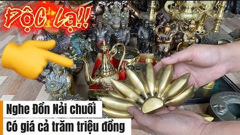 Nải chuối bằng đồng _ khai trầu rượu lễ _ gạt tàn 1968 #độclạcầnthơ #doco