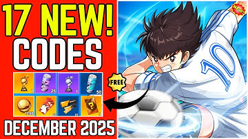 17 New Captain Tsubasa Ace Redeem Code 2025 | New Captain Tsubasa Codes | Gift Code Captain Tsubasa