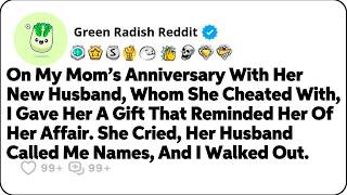 I Reminded My Cheating Mother Of The Family She Destroyed… Reddit Cheating Stories