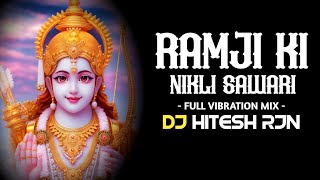 RAMJI_KI_NIKLI_SAWARI | VIBRATION MIX | Dusshera Special | CG MIX | DJ SONG | REMIX | DJ HITESH RJN