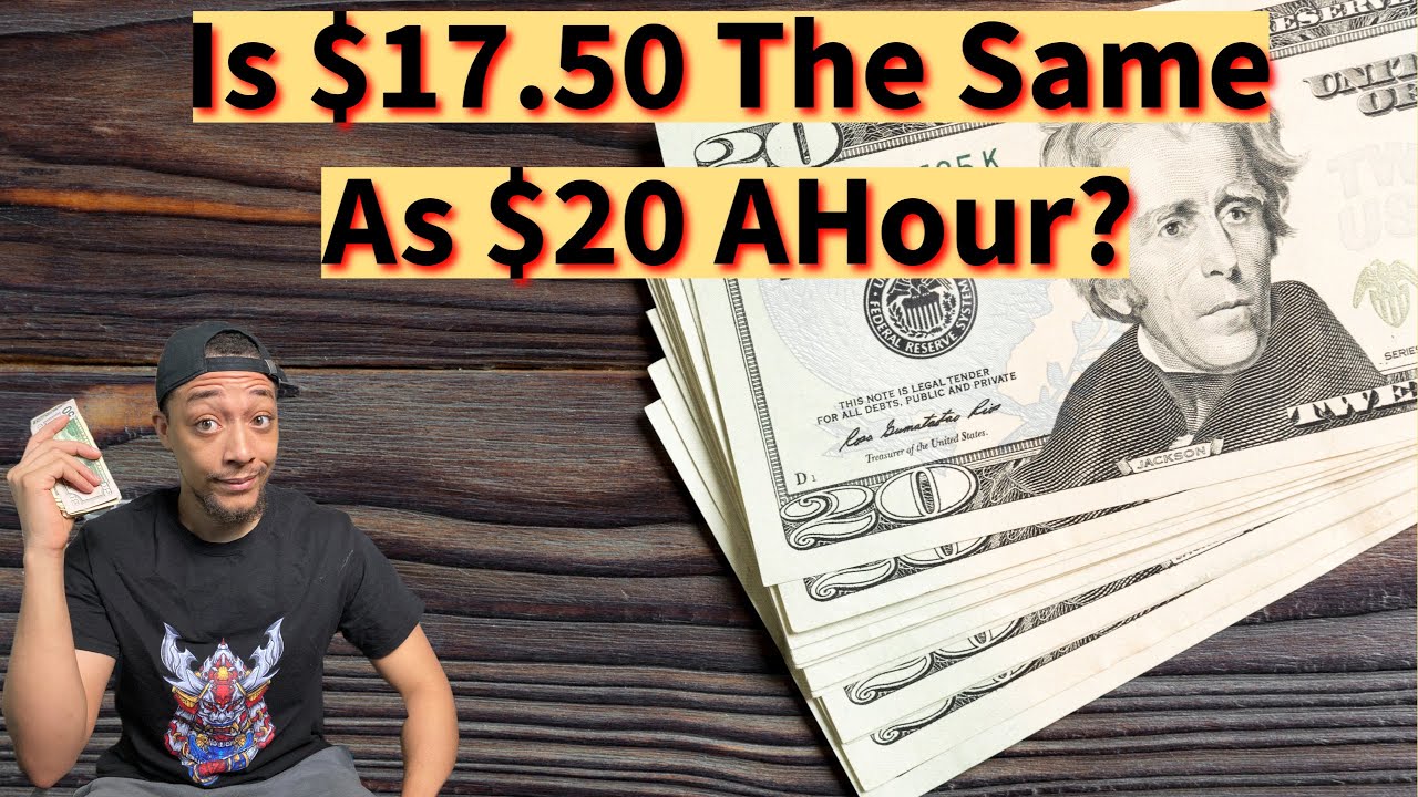 Man Claims $17.50 is the same as making $20 a hour?! - YouTube