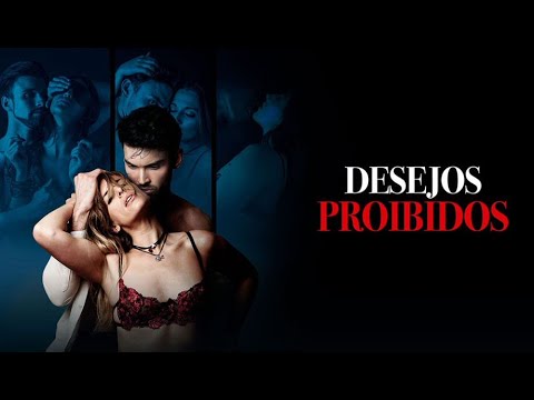 Desejos Proibidos Torrent (2018) Dual Áudio Download