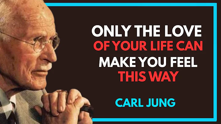 5 Signs That This Is the Love of Your Life | Carl Jung Motivational Speech