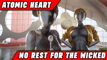 "No Rest For The Wicked" Quest - Atomic Heart