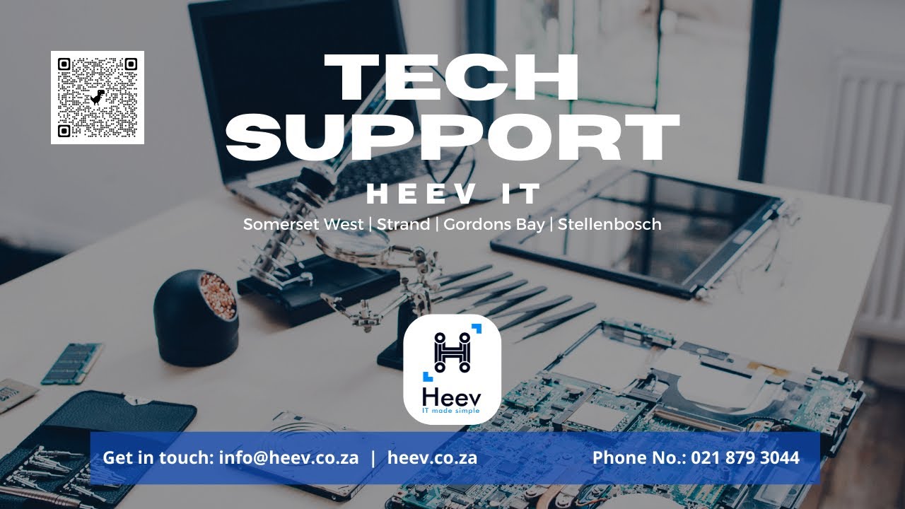 Tech Support near me Somerset West | Heev IT