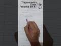 class 10 th| Chp no.6 Trigonometry |Q no.1|#Trigonometry #MathsShorts #Class10Maths #Chapter6