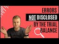 Errors not disclosed within a trial balance with examples