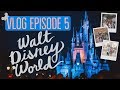 Vlog Episode 5 - Walt Disney World