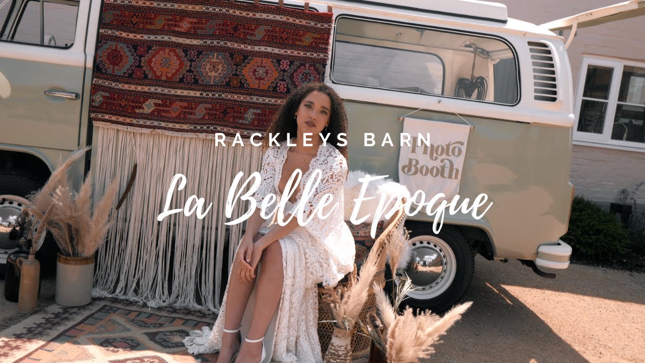 La Belle Époque | Rackleys Barn