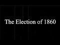 The Election of 1860