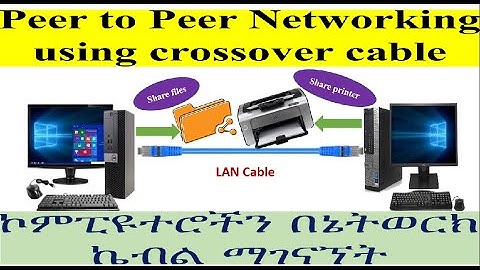 How to connect two computers in LAN (share files, share printer) in Amharic||በአማርኛ