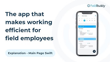 FieldBuddy Explained  - Main Page (Mobile App)