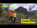 Cerro Fasayñan - Chordeleg - Azuay - parroquia Principal - Aventuras con Toby