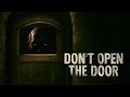 Don't Open The Door | Horror Short Film