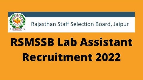 Rajasthan RSMSSB Lab Assistant Online Form 2022| RSMSSB Lab Assistant Vacancy apply online form 2022