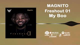 Magnito - My Boo [Official Audio]