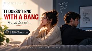 Why Relationships Fail | What Gottman Research Reveals