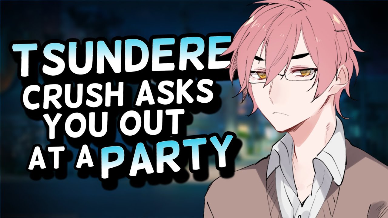 ASMR Roleplay | Tsundere Crush Asks You Out at a Party [Friends to Lovers] [Confession] [M4F]