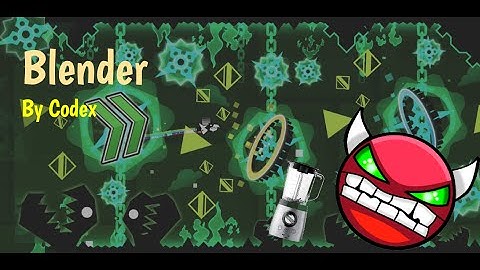 Geometry Dash - "Blender" By Codex (Easy-Medium Demon)