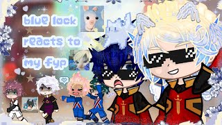 BLUELOCK reacts to my FYP|•|part 2|•| ViViWicky