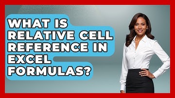 What Is Relative Cell Reference In Excel Formulas? - Docs and Sheets Pro